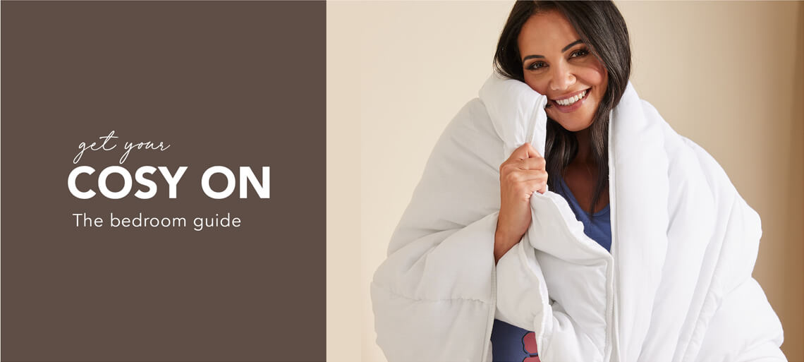 Get your cosy on - the bedroom guide